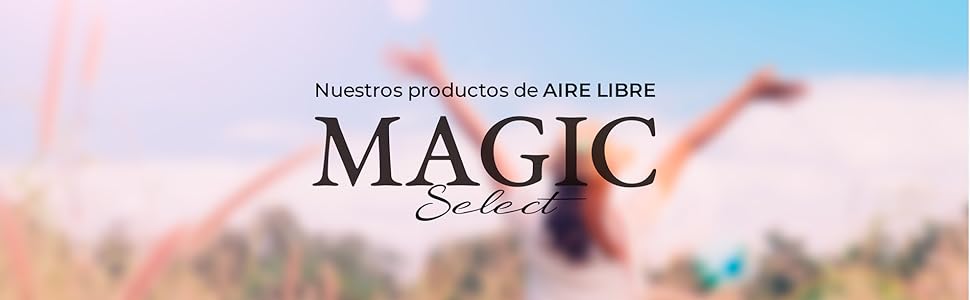 Productos de aire libre Magic Select