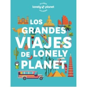Los grandes viajes de Lonely Planet