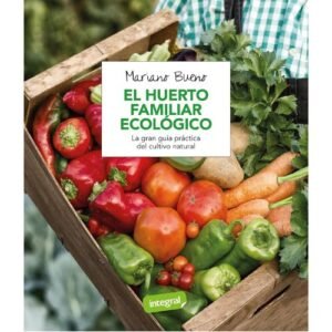 El huerto familiar ecológico